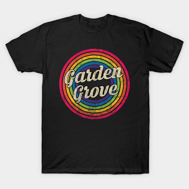 Garden Grove- Retro Rainbow Faded-Style T-Shirt by MaydenArt